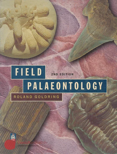 FIELD PALAEONTOLOGY 2nd ROLAND GOLDRING รูปที่ 1