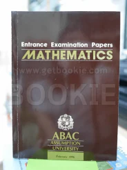 Entrance Examination Papers Mathematics - Abac รูปที่ 1
