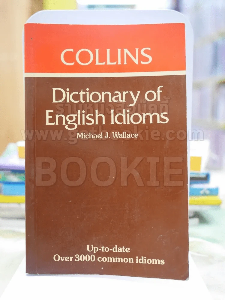 COLLINS Dictionary of English Idioms(มีคราบน้ำด้านหลัง) รูปที่ 1