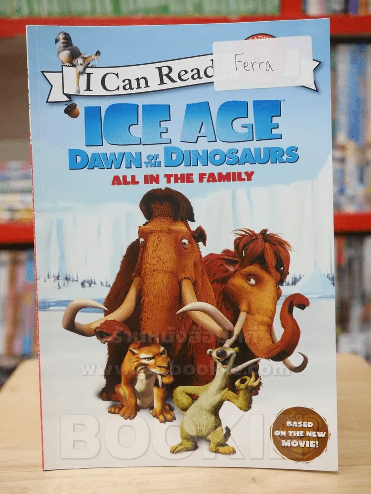 I Can Read! ICE AGE DAWN OF THE DINOSAURS ALL IN THE FAMILY รูปที่ 1