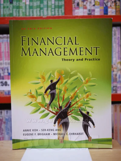 FINANCIAL MANAGEMENT Theory and Practice รูปที่ 1