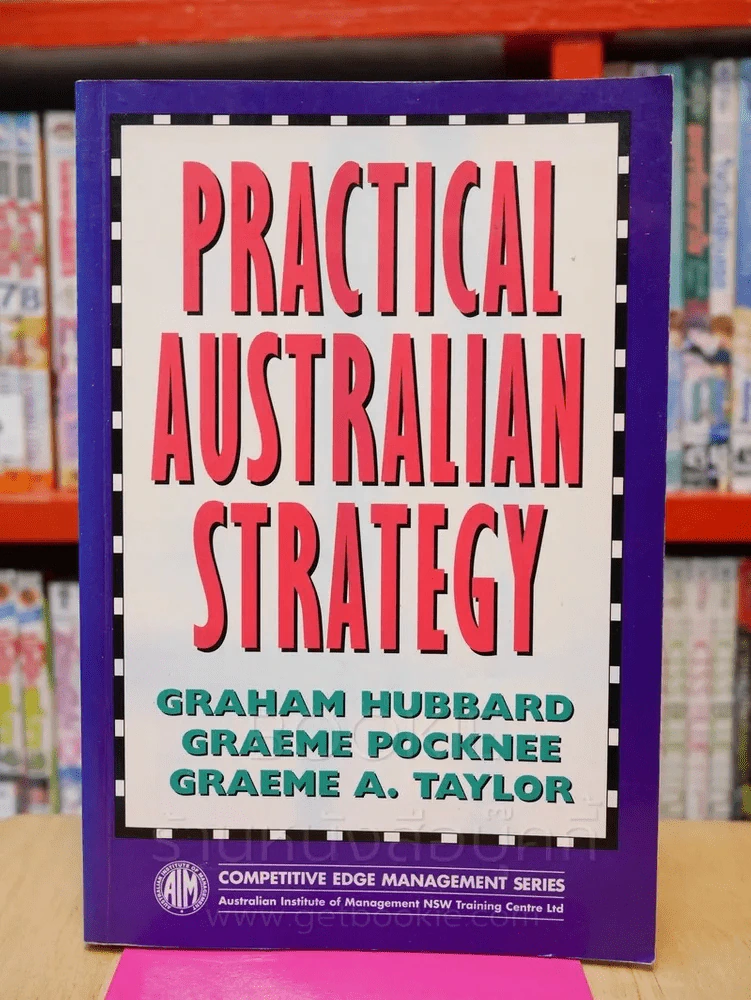Practical Australian Strategy - Graham Hubbard, Graeme Taylor, Graeme Pocknee รูปที่ 1