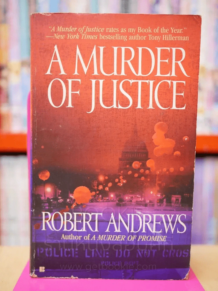 A MURDER OF JUSTICE - ROBERT ANDREWS รูปที่ 1