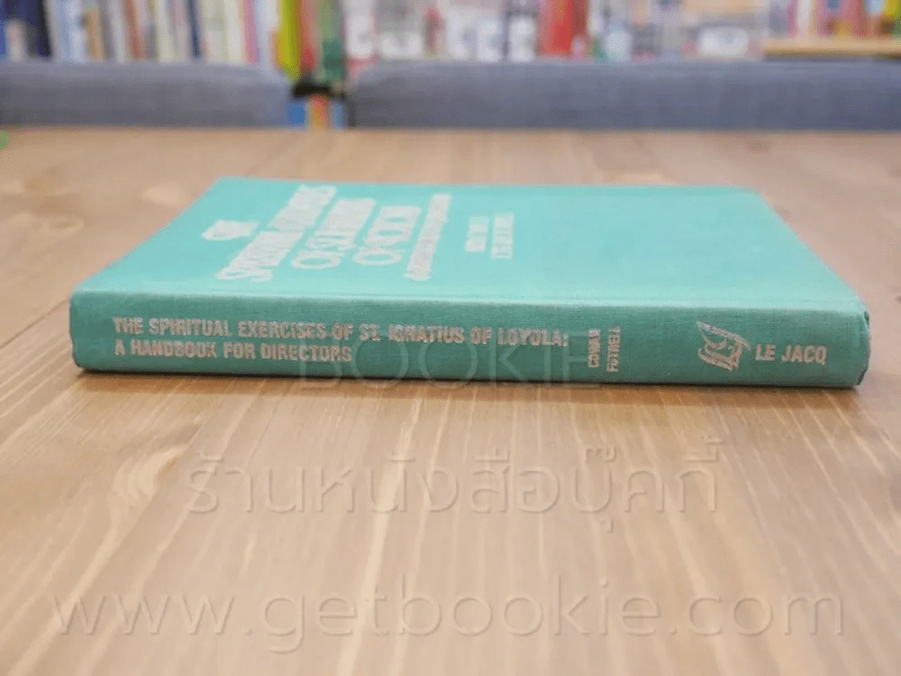 The Spiritual Exercises of ST.Ignatius of Loyola a Handbook for Directors รูปที่ 2