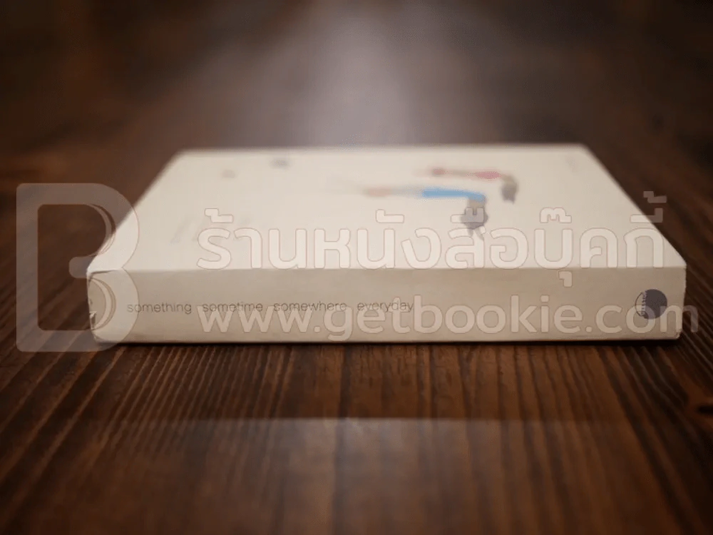 Something Sometime Somewhere Everyday - ศศิ วีระเศรษฐกุล รูปที่ 2