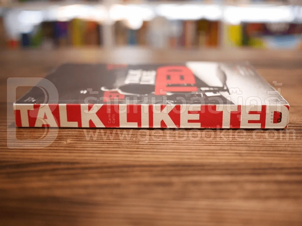 Talk Like Ted  9 เคล็ดลับการนำเสนอให้เปี่ยมพลัง ตรึงใจและสร้างสรรค์ รูปที่ 2