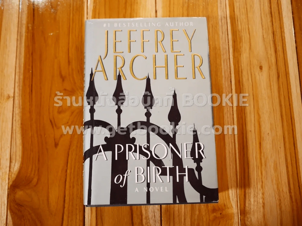A Prisoner of Birth - Jeffrey Archer รูปที่ 1