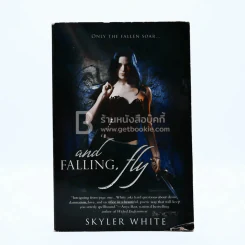 And Falling Fly - Skyler White รูปที่ 1