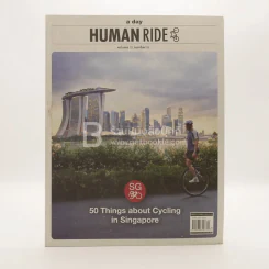a day Human Ride Volume 02 Number 06 50 Things About Cycling in Singapore รูปที่ 1