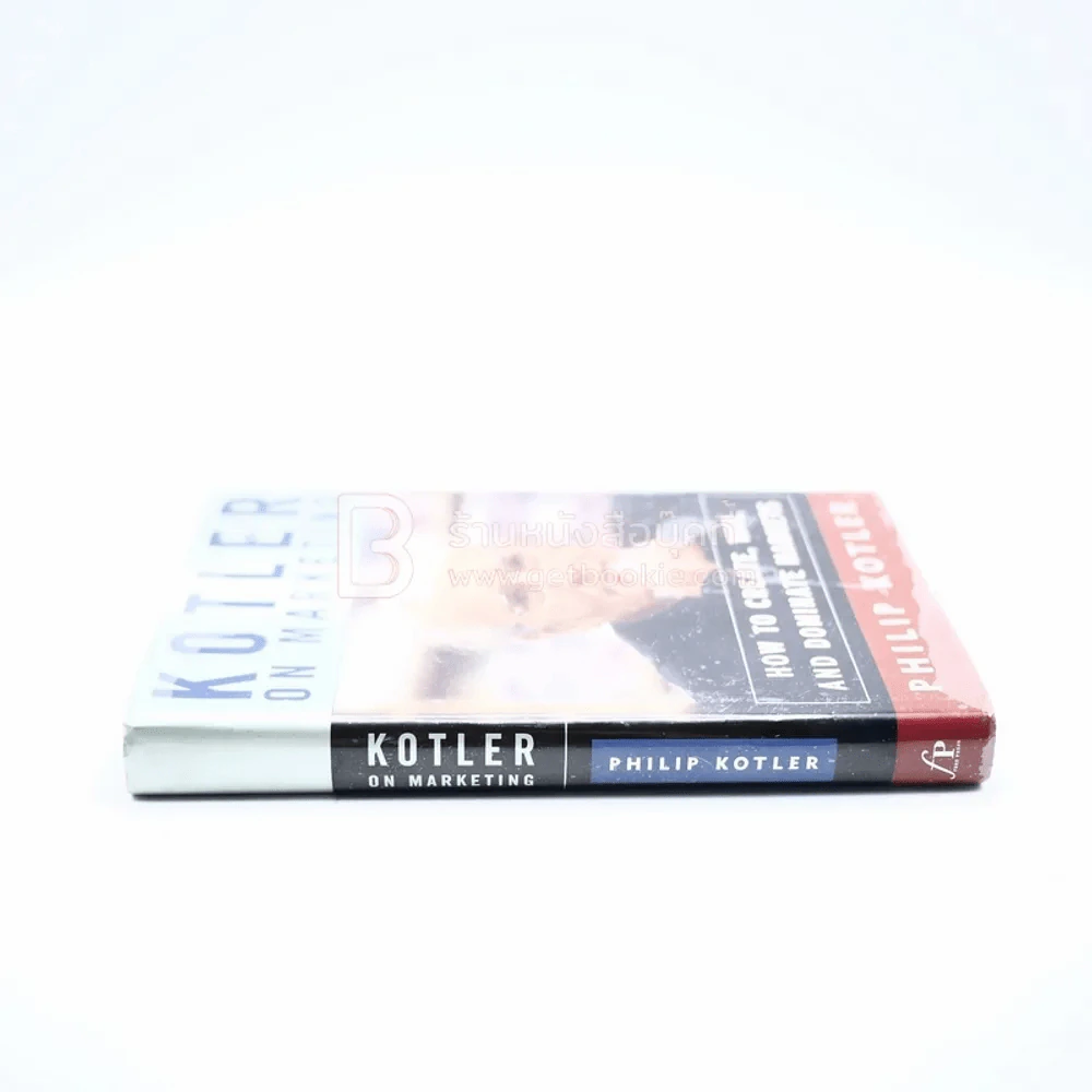Kotler on Marketing - Philip Kotler รูปที่ 2
