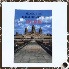 Along The royal Roads Roads To Angkor รูปที่ 1