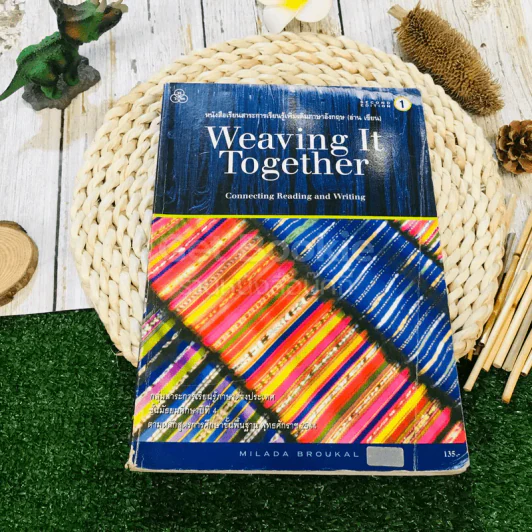 หนังสือเรียนสาระการเรียนรู้เพิ่มเติมภาษาอังกฤษ (อ่าน เขียน) Weaving It Together รูปที่ 1