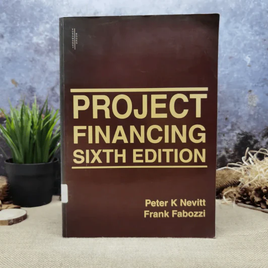 Project Financing Sixth Edition - Peter K Nevitt, Frank Fabozzi รูปที่ 1