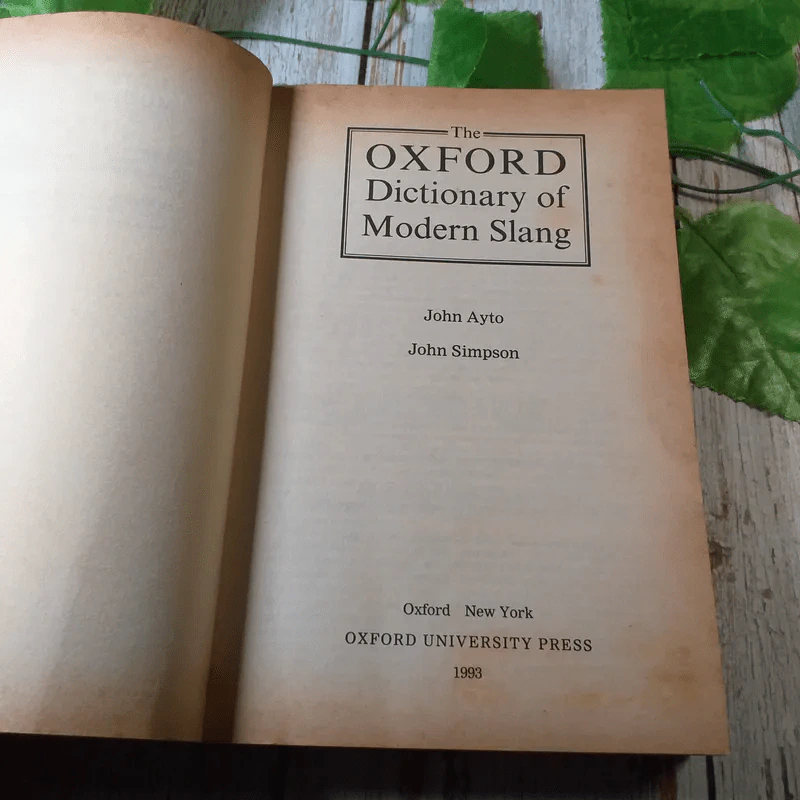 The Oxford Dictionary of Modern Slang - John Ayto and John Simpson รูปที่ 5