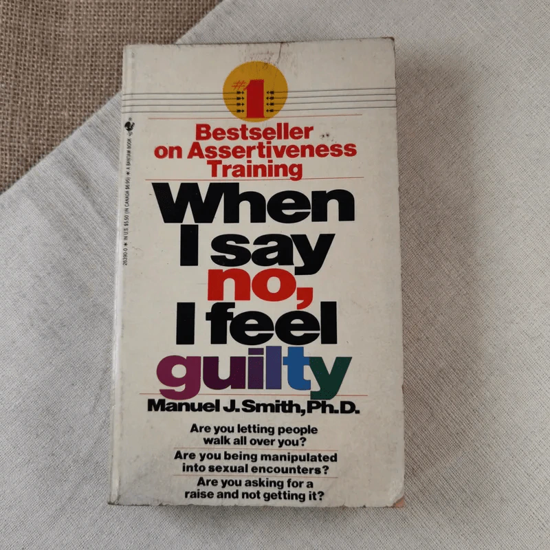 When I Say no, I feel Guilty - Manuel J.Smith,Ph.D. รูปที่ 1