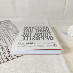 Whatever You Think, Think The Opposite - Paul Arden รูปที่ 4
