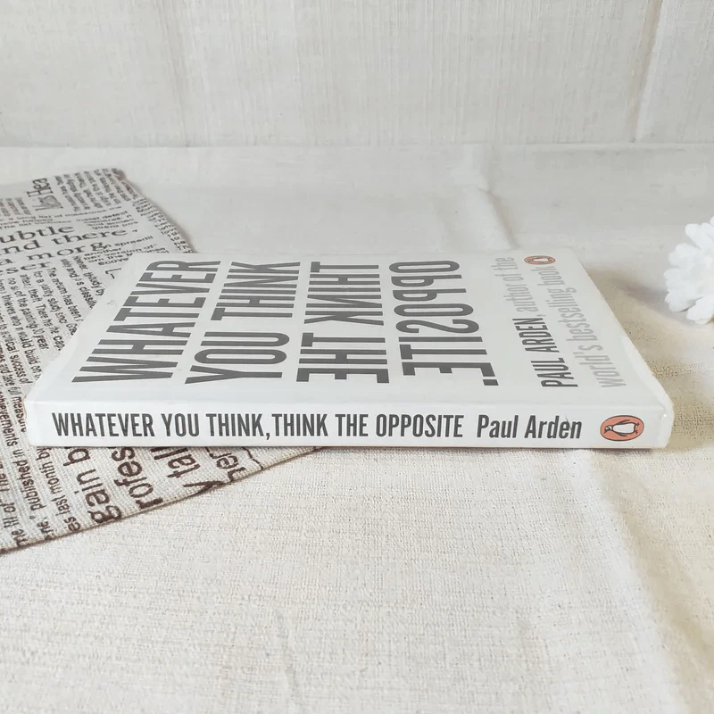 Whatever You Think, Think The Opposite - Paul Arden รูปที่ 3