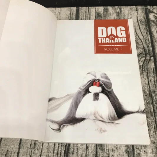 Dog in Thailand Volume 1 รวมสุนัขสายพันธุ์ของนิยมในประเทศไทย - ทวีศักดิ์ รูปที่ 6