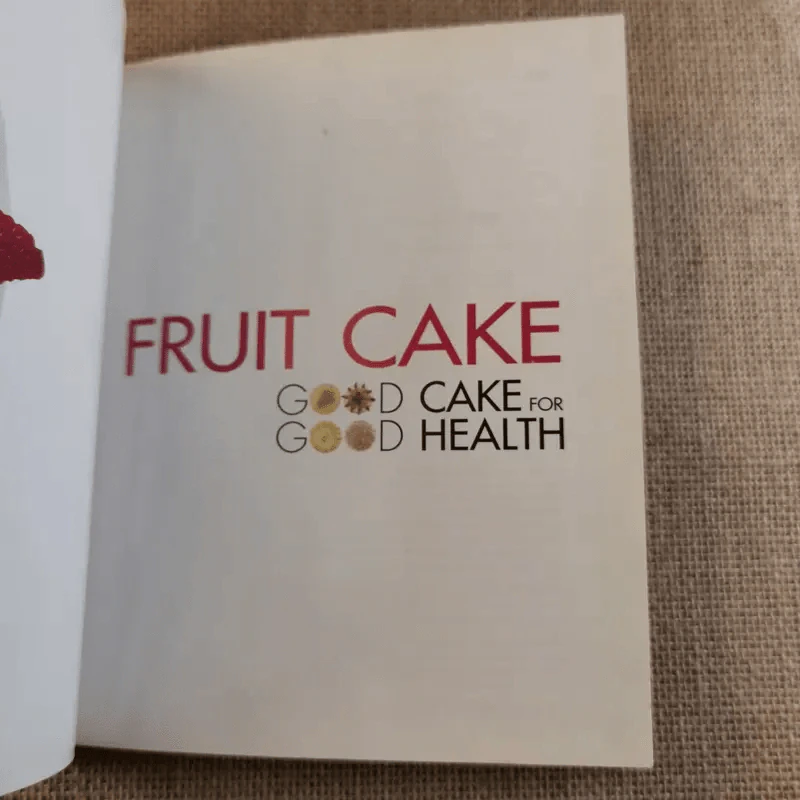 Fruit Cake Good Cake For Good Health เต็มอิ่มด้วยเค้กผลไม้แฟนซีแสนอร่อย รูปที่ 12