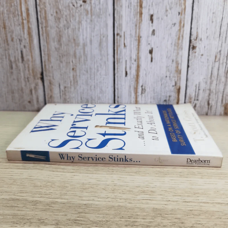 Why Service Stinks and Exactly What to Do About It - T. Scott Gross รูปที่ 3