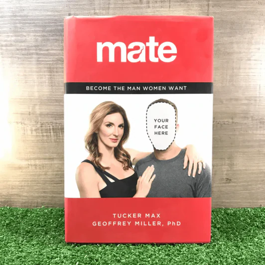Mate: Become the Man Women Want - Tucker Max รูปที่ 1