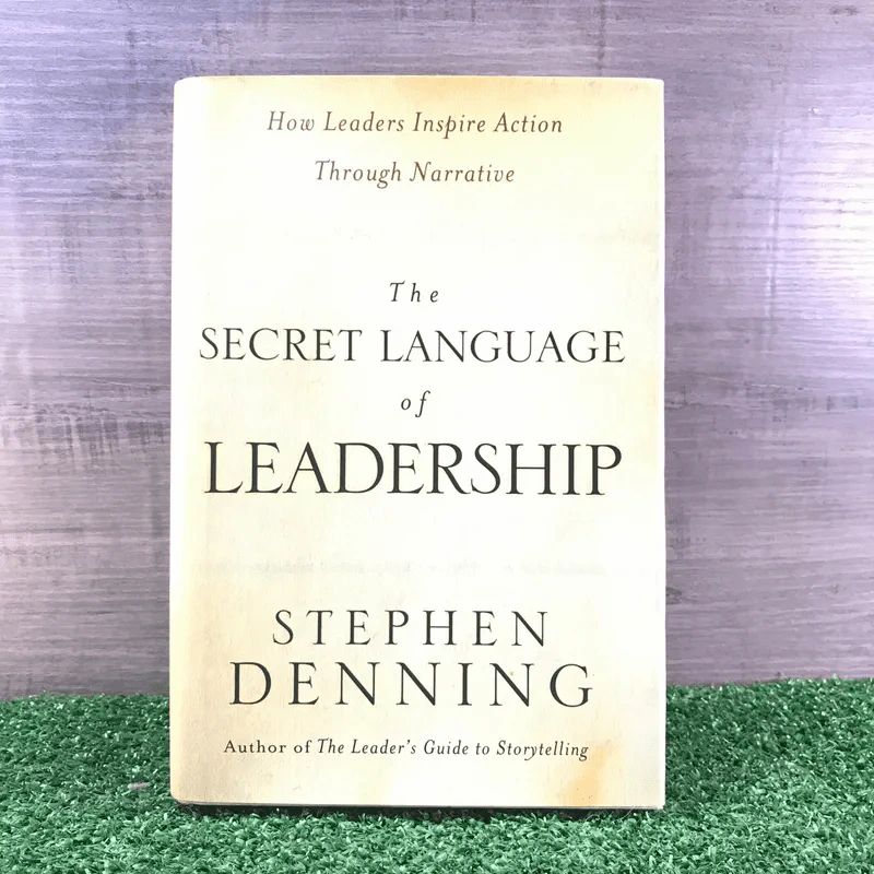 The Secret Language of Leadership - Stephen Denning รูปที่ 1