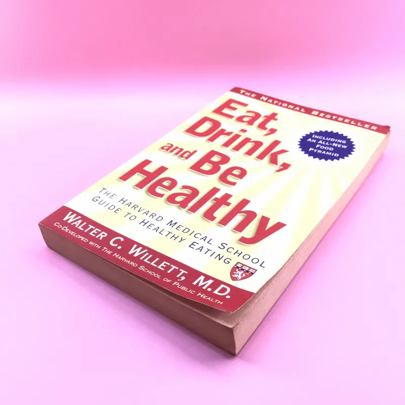 Eat, Drink, and Be Healthy - Walter C. Willett, M.D. รูปที่ 4