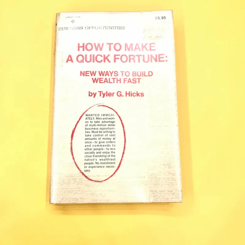 How to Make a Quick Fortune: New Ways to Build Wealth Fast - Tyler G.Hicks รูปที่ 1