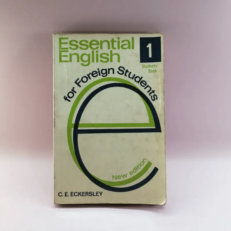Essential English for Foreign Students - C.E.Eckersley รูปที่ 1
