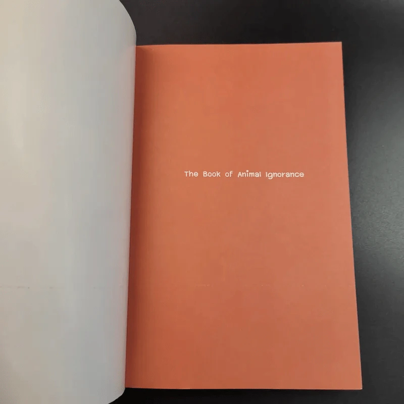 เมื่อคิดให้ดี โลกนี้มีแต่สัตว์ประหลาด The Book of Animal Ignorance รูปที่ 9