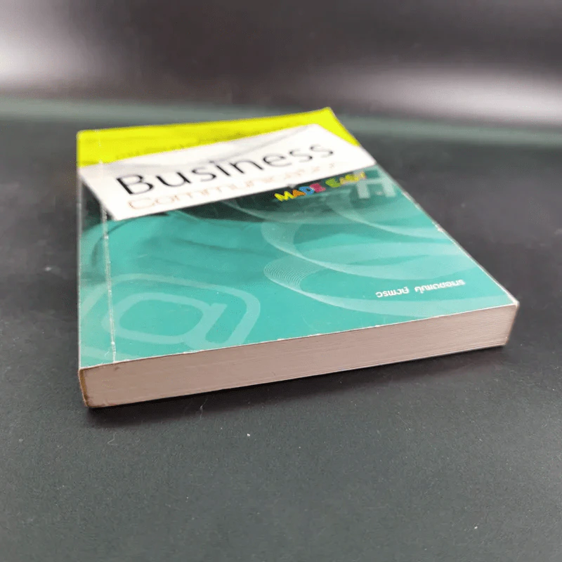 Business Communication ภาษาอังกฤษเพื่อการสื่อสารธุรกิจ - วรพงษ์ คุณเดชอมร รูปที่ 5