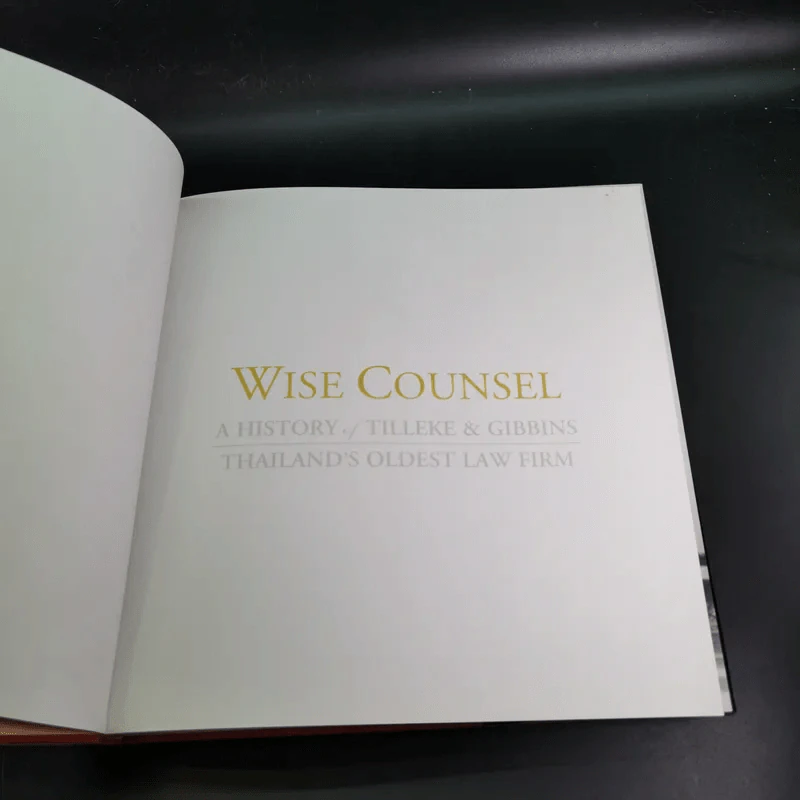 Wise Counsel - A History of Tilleke & Gibbins Thailand's Oldest Law Firm รูปที่ 7