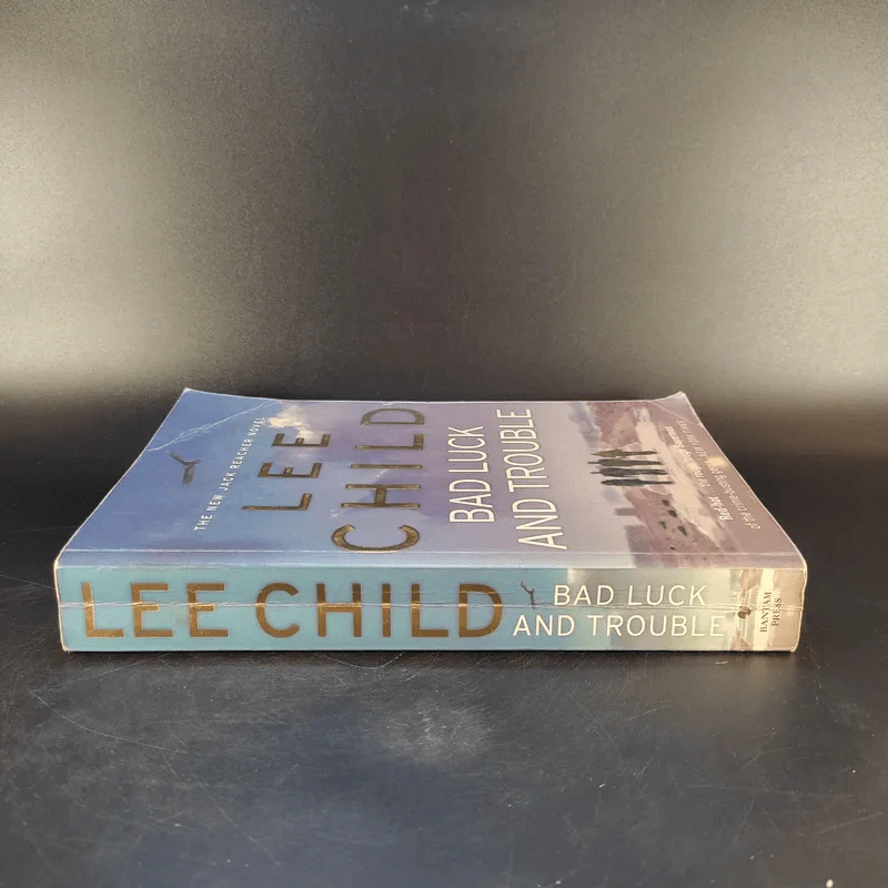 Bad Luck And Trouble - Lee Child รูปที่ 3