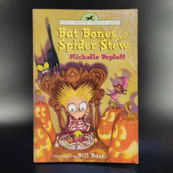 Bat Bones and Spider Stew - Michelle Poploff