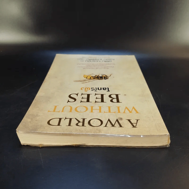 A World Without Bees โลกไร้ผึ้ง - อลิสัน เบนจามินและไบรอัน แมกคัลลัม รูปที่ 6