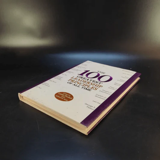 The 100 Greatest Leadership Principles of All Time - Leslie Pockell with Adrienne Avila รูปที่ 7