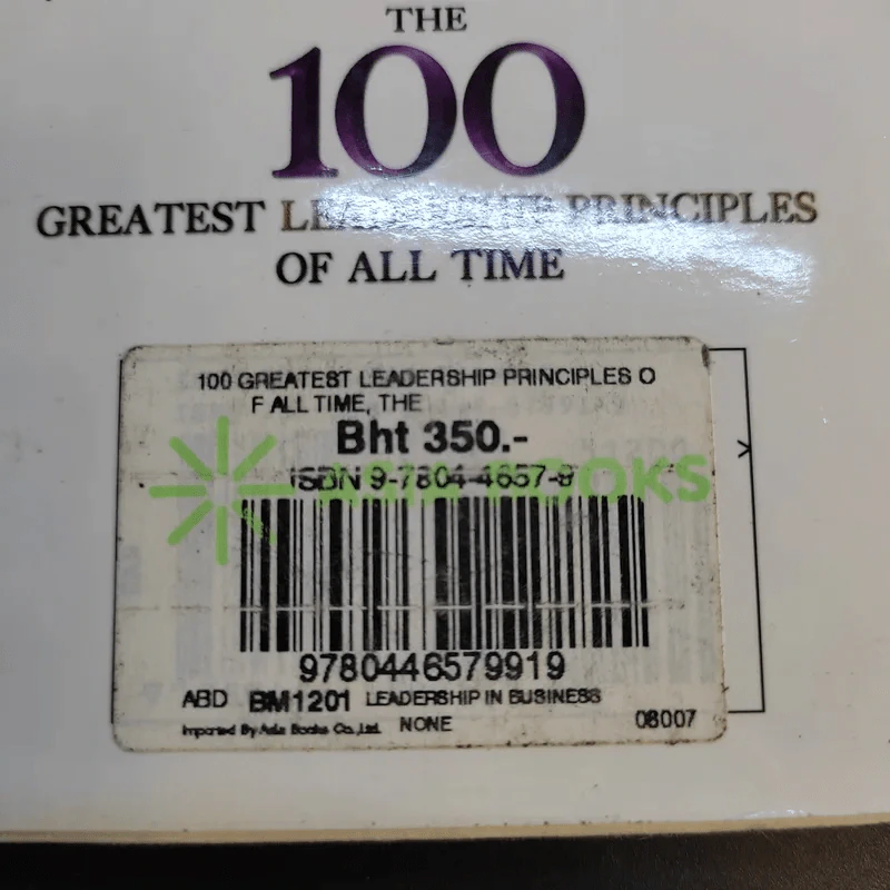 The 100 Greatest Leadership Principles of All Time - Leslie Pockell with Adrienne Avila รูปที่ 15