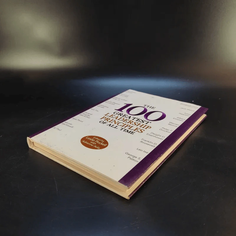 The 100 Greatest Leadership Principles of All Time - Leslie Pockell with Adrienne Avila รูปที่ 7
