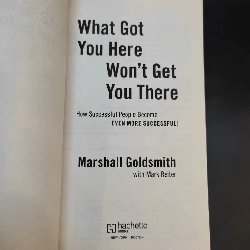 What Got You, Here Won't Get You There - Marshall Goldsmith รูปที่ 8
