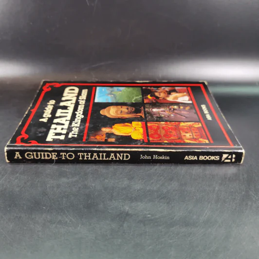 A Guide to Thailand The Kingdom of Siam รูปที่ 3