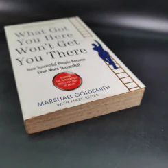 What Got You, Here Won't Get You There - Marshall Goldsmith รูปที่ 4