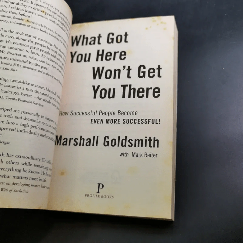 What Got You, Here Won't Get You There - Marshall Goldsmith รูปที่ 8