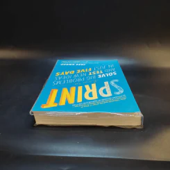 Sprint: How to Solve Big Problems and Test New Ideas in Just Five Days - Jake Knapp รูปที่ 6