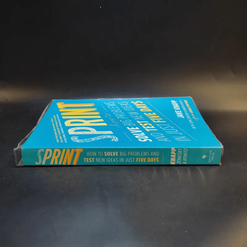 Sprint: How to Solve Big Problems and Test New Ideas in Just Five Days - Jake Knapp รูปที่ 3
