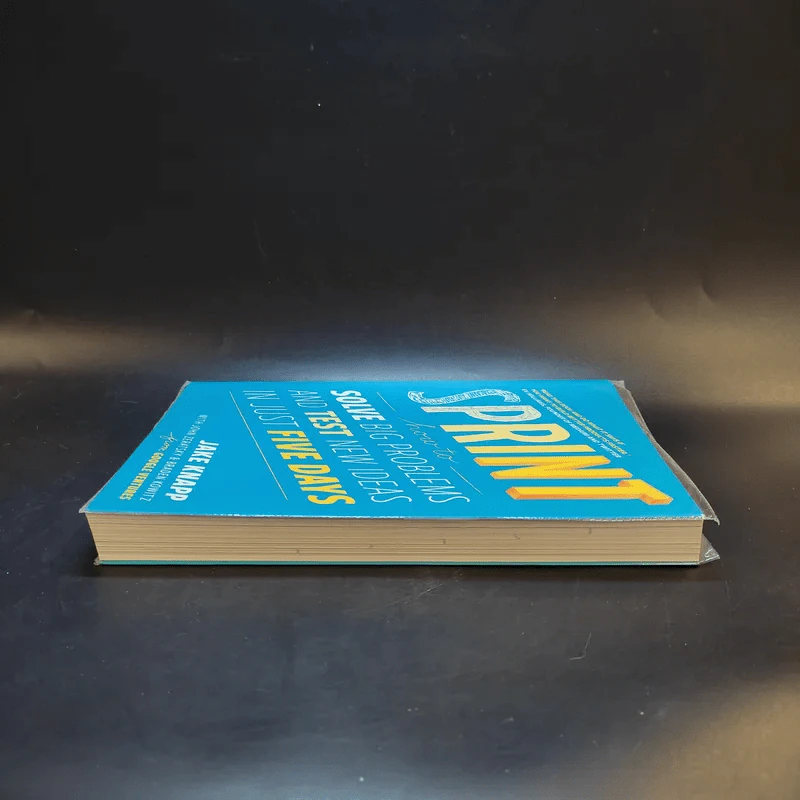 Sprint: How to Solve Big Problems and Test New Ideas in Just Five Days - Jake Knapp รูปที่ 5