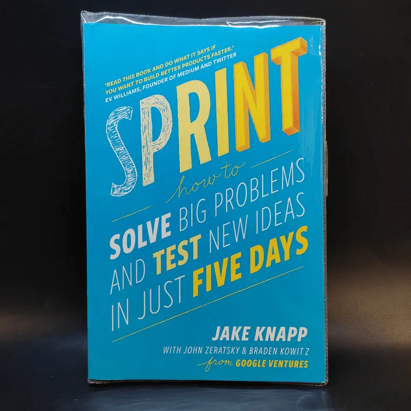 Sprint: How to Solve Big Problems and Test New Ideas in Just Five Days - Jake Knapp รูปที่ 1
