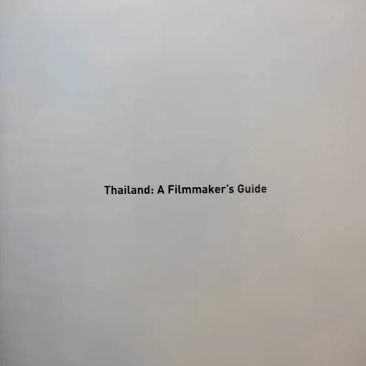 Thailand: A Filmmaker's Guide รูปที่ 8