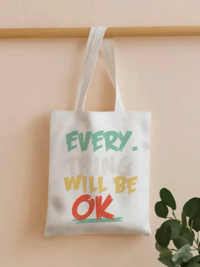 กระเป๋าช้อปปิ้ง Every Thing Will Be OK รูปที่ 1