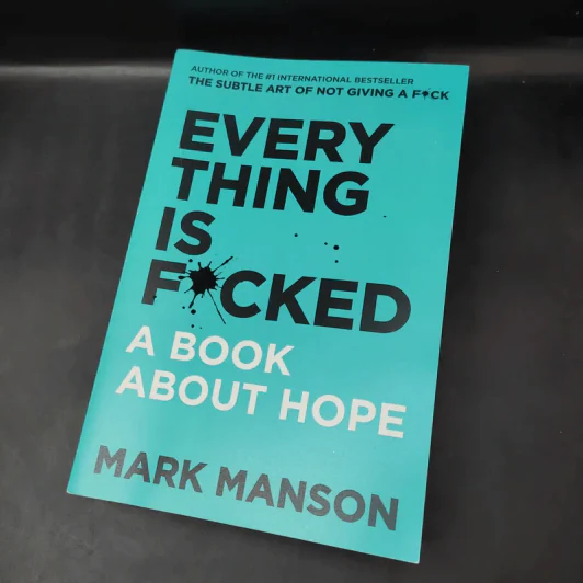 Every Thing is Fucked - Mark Manson รูปที่ 12