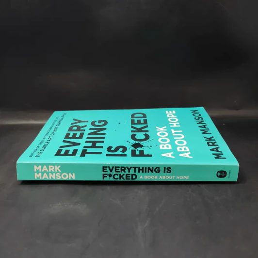 Every Thing is Fucked - Mark Manson รูปที่ 3
